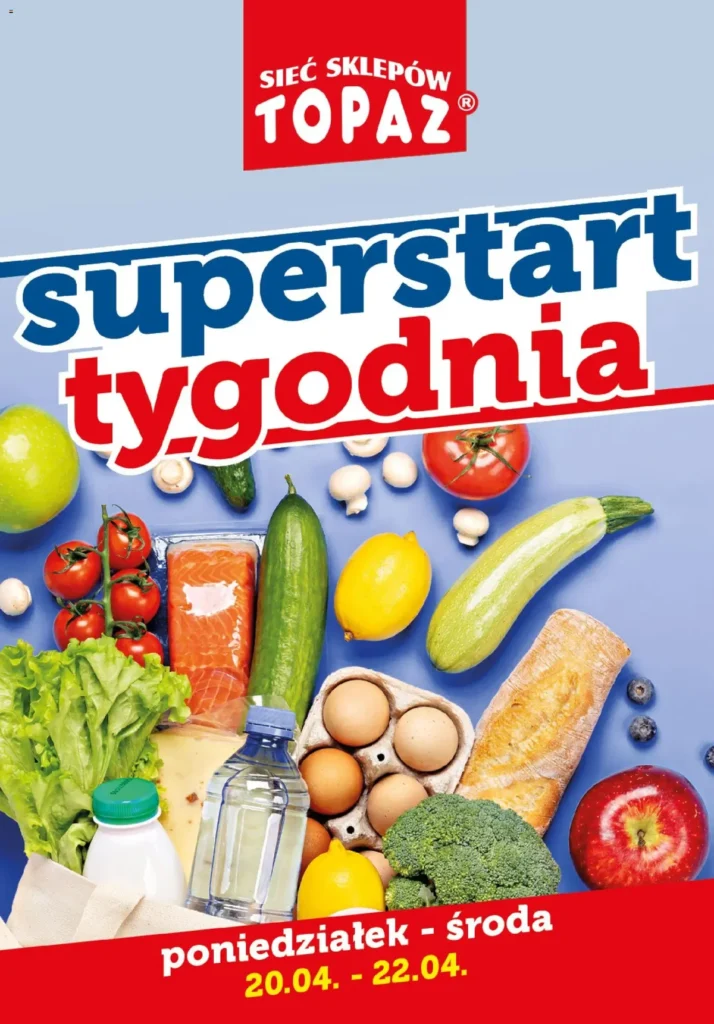 Topaz gazetka od 20.04.2026 – Superstart tygodnia od poniedziałku